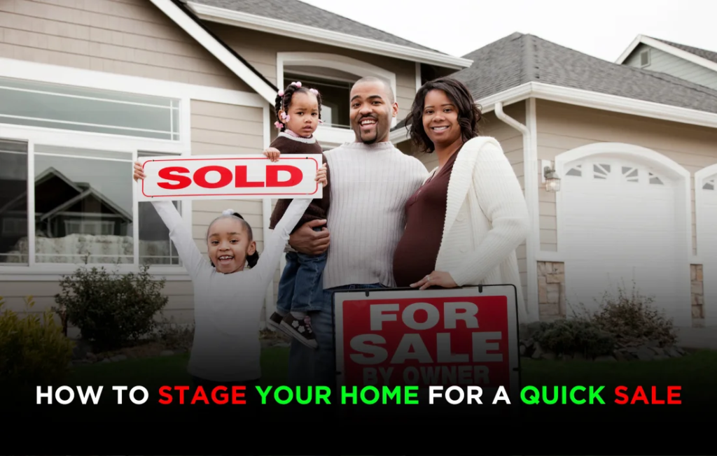 Stage Your Home for a Quick Sale