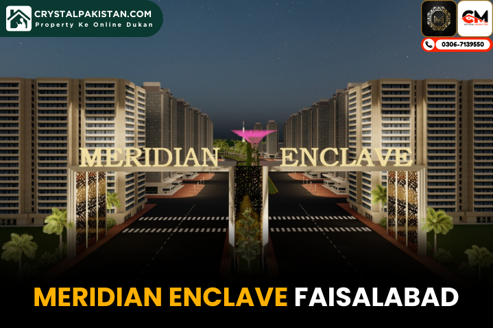 Meridian Enclave Faisalabad location