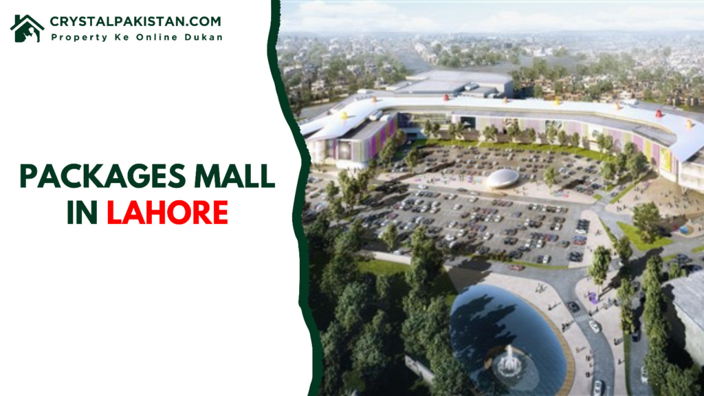 Packages Mall in Lahore