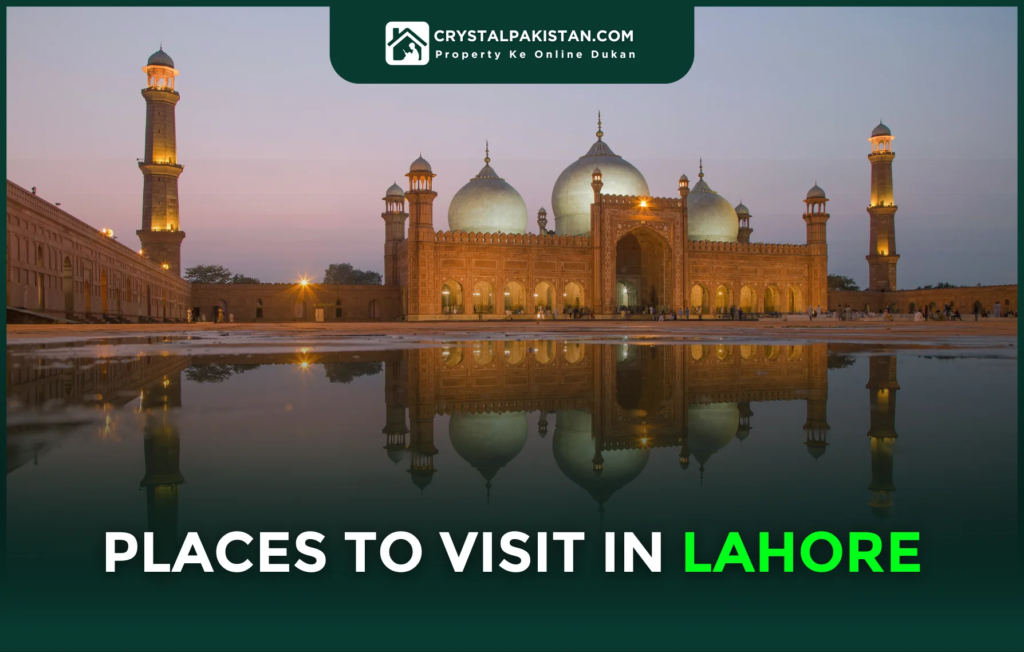 Places to Visit in Lahore