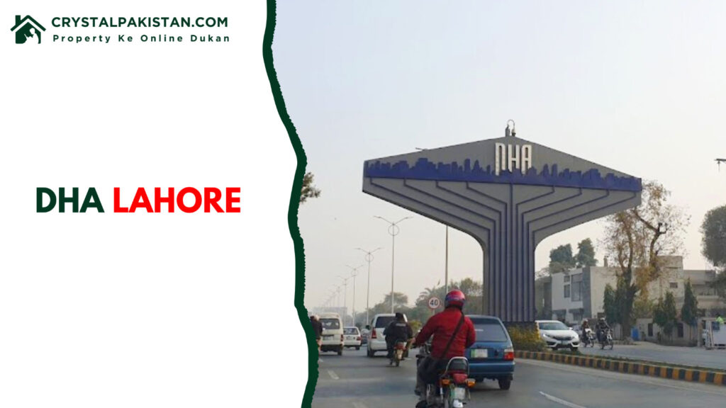 DHA Lahore: Heart of Lahore