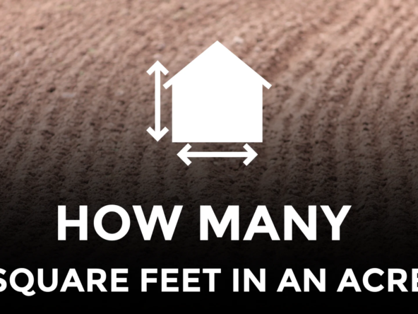 How Many Square Feet in an Acre