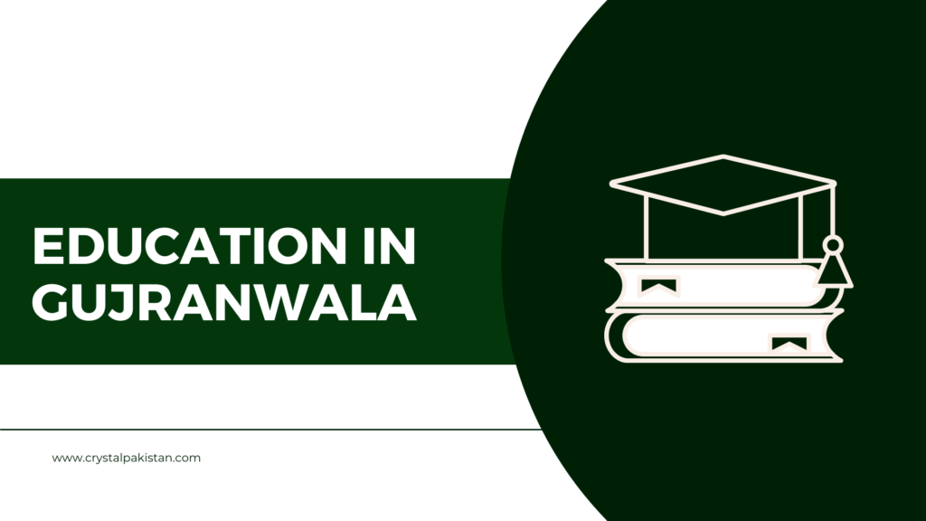 Education in Gujranwala