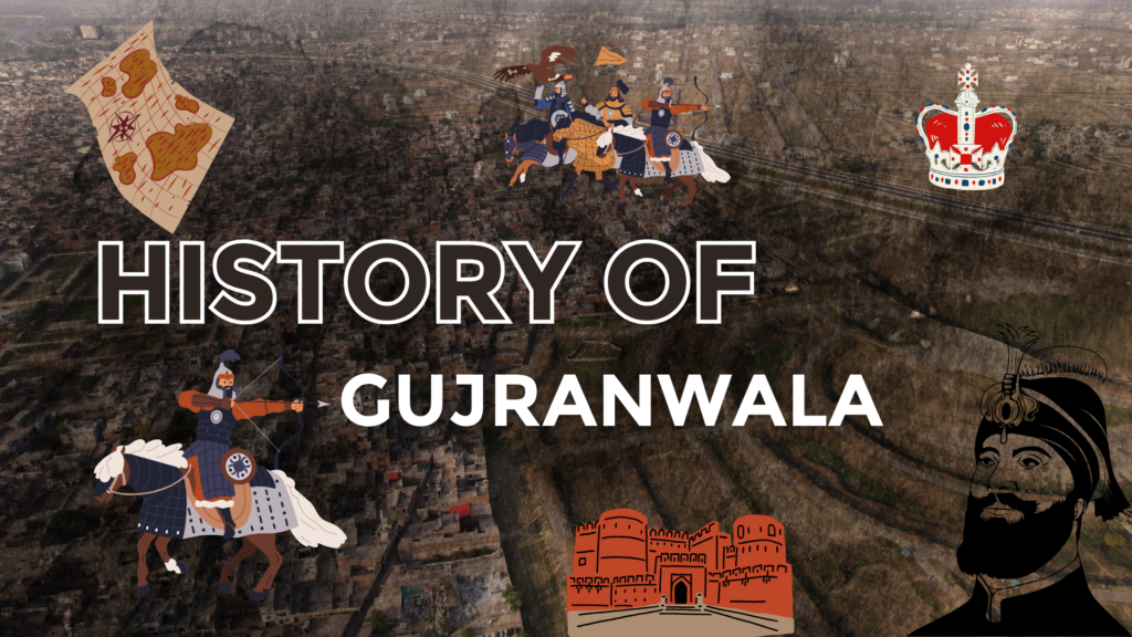 History of Gujranwala