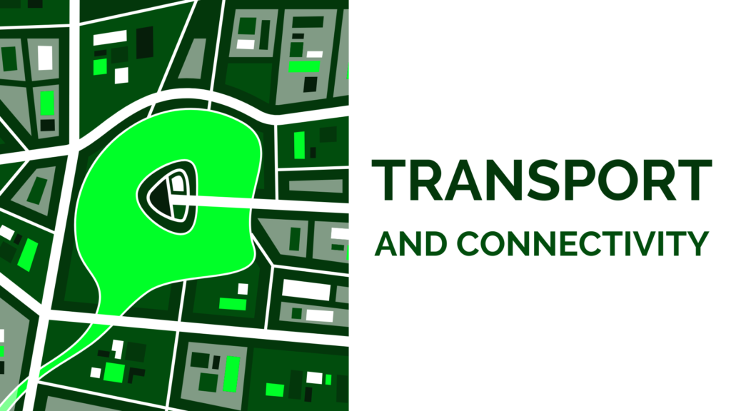 Transport and Connectivity