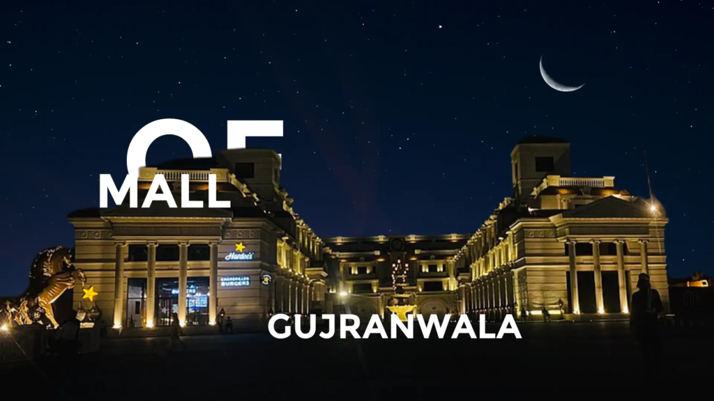 Mall Of Gujranwala