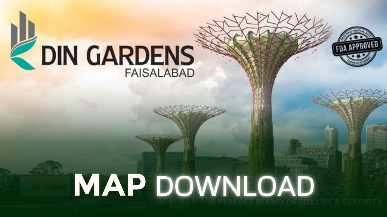 DIN GARDENS FAISALABAD Map