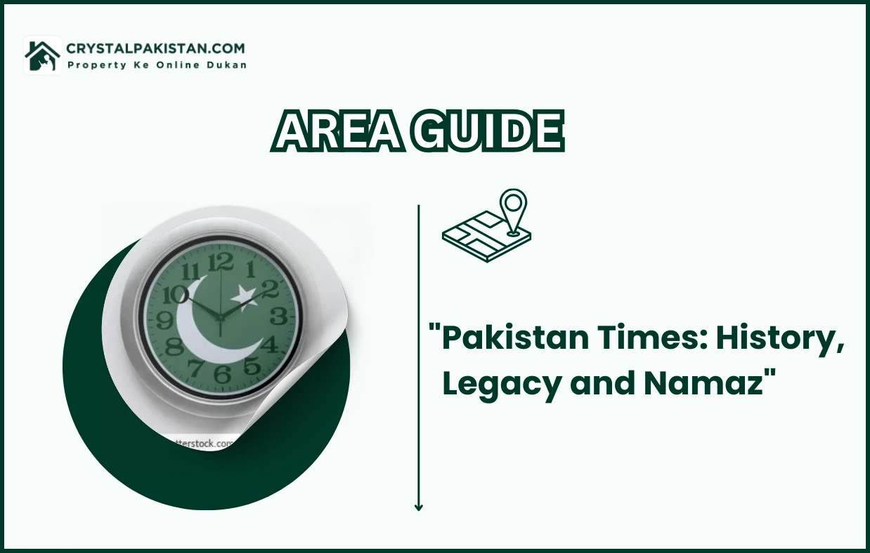 Pakistan Times: History, Legacy and Namaz