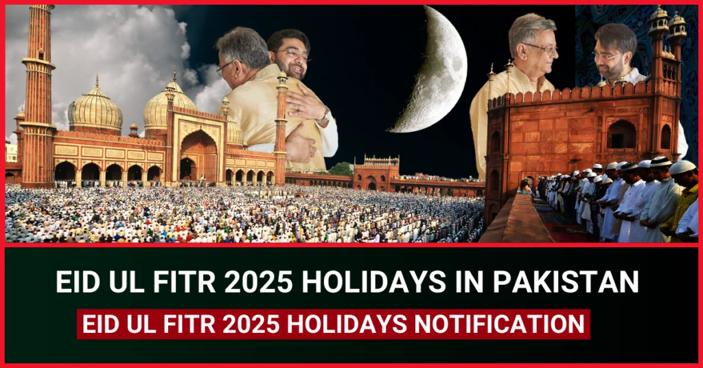 Eid ul Fitr Holidays in Pakistan 2025