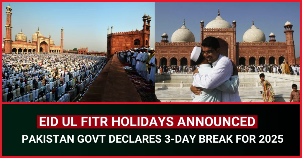 Eid ul Fitr Holidays Announced