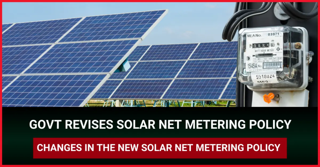 Govt Revises Solar Net Metering Policy