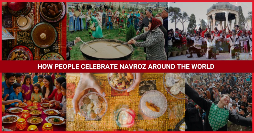 How People Celebrate Navroz Around the World