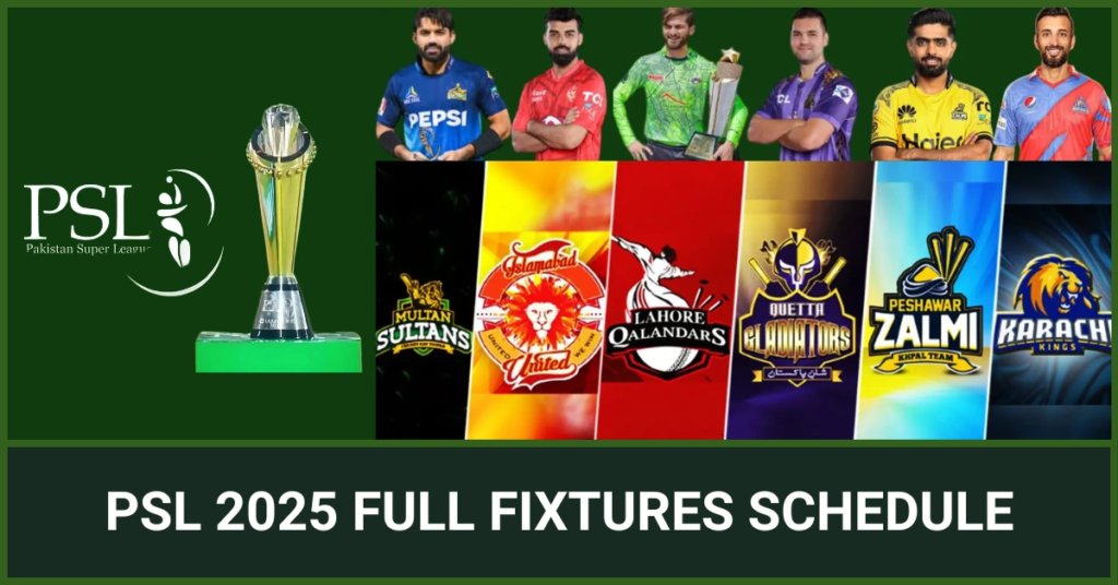 PSL 2025 Full Fixtures Schedule