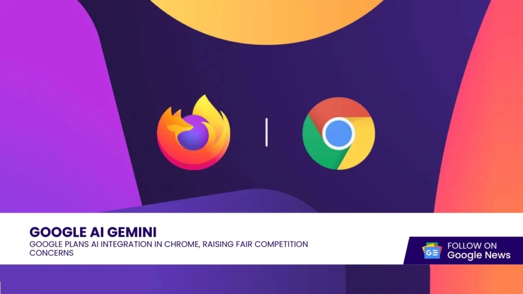 Google AI Push Gemini in Chrome Unveiled