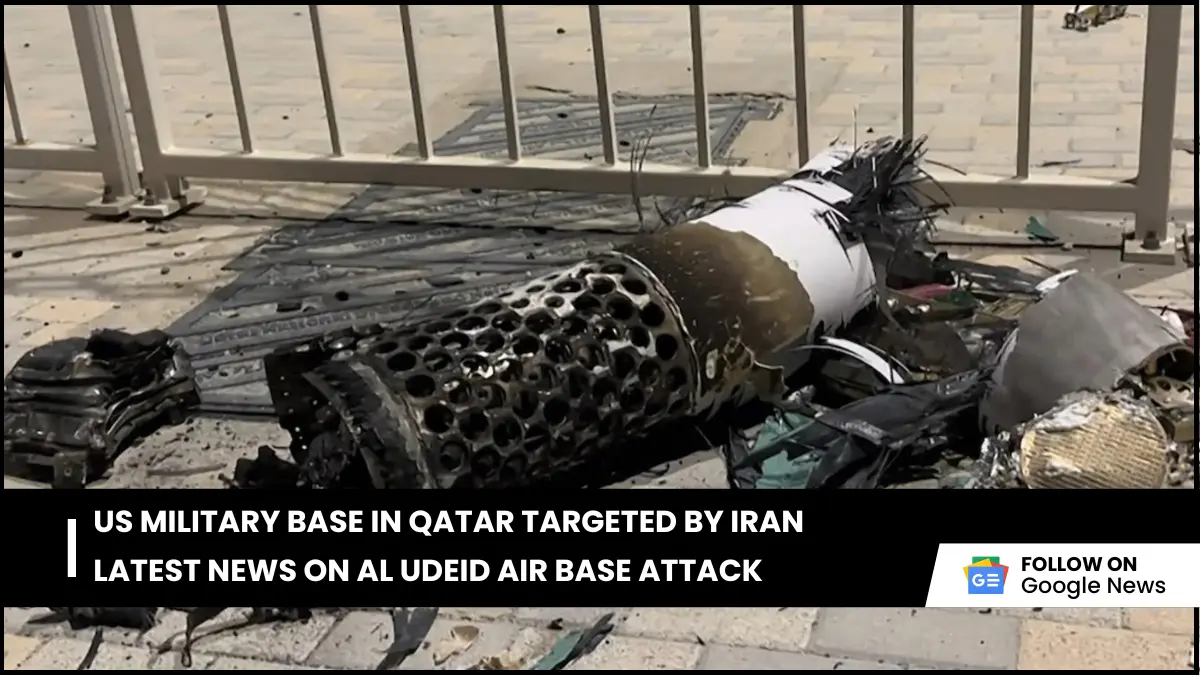 US Military Base in Qatar Targeted by Iran Latest News on Al Udeid Air Base Attack