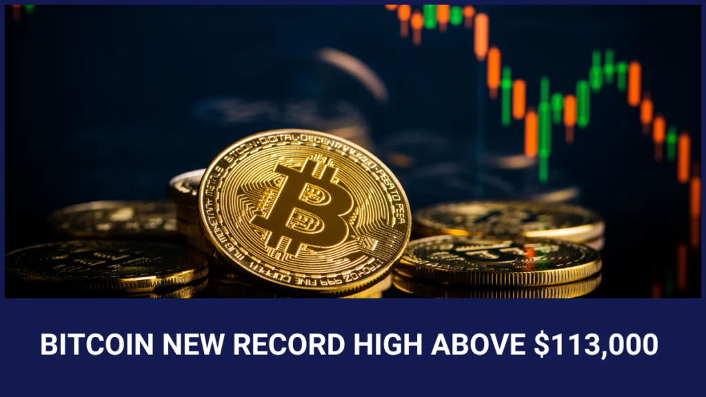 Bitcoin New Record High Above $113,000