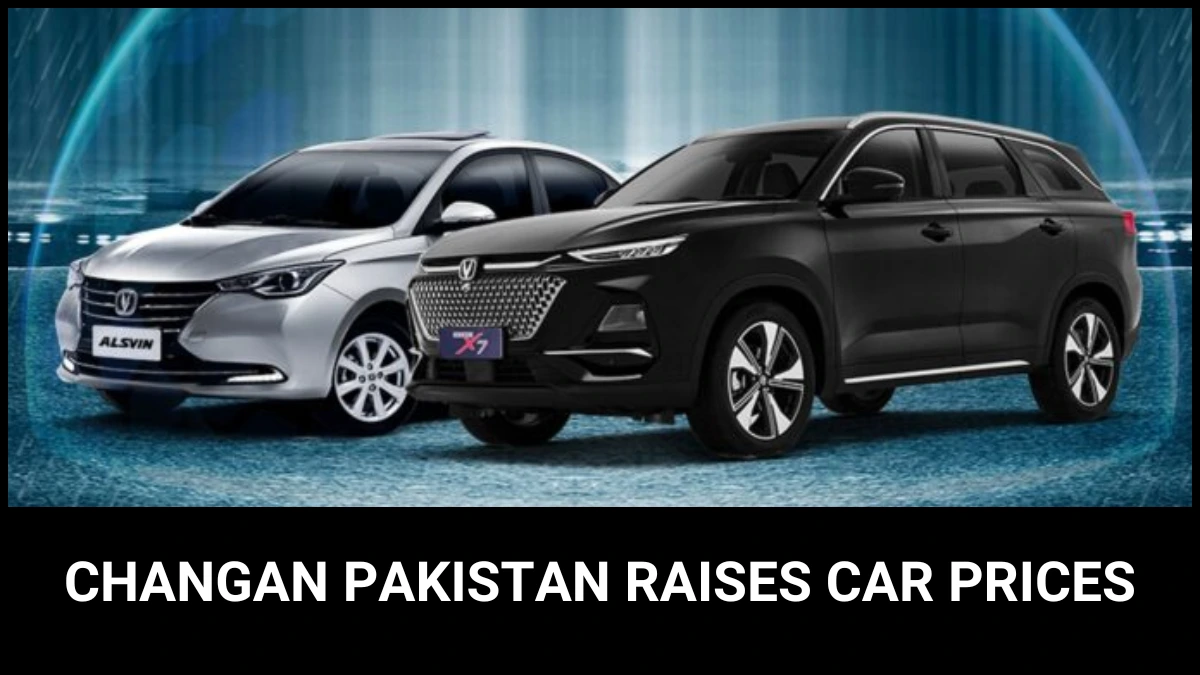 Changan Pakistan Raises Car Prices by Up to Rs. 200,000 in 2025
