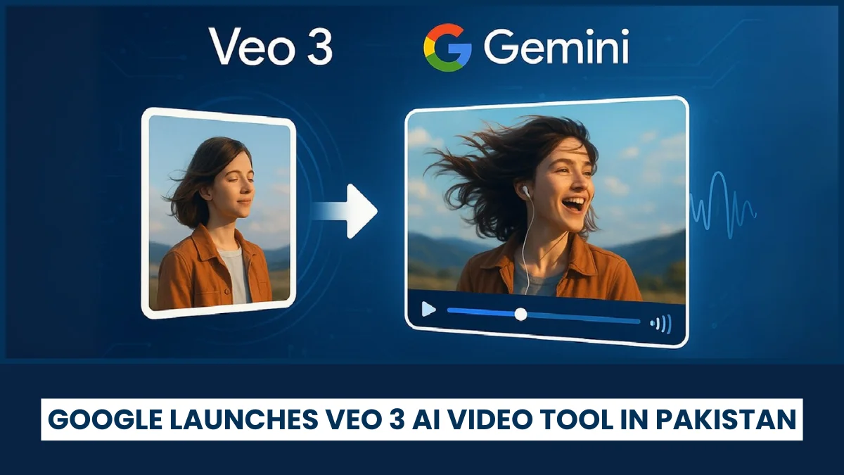 Google Launches Veo 3 AI Video Tool in Pakistan