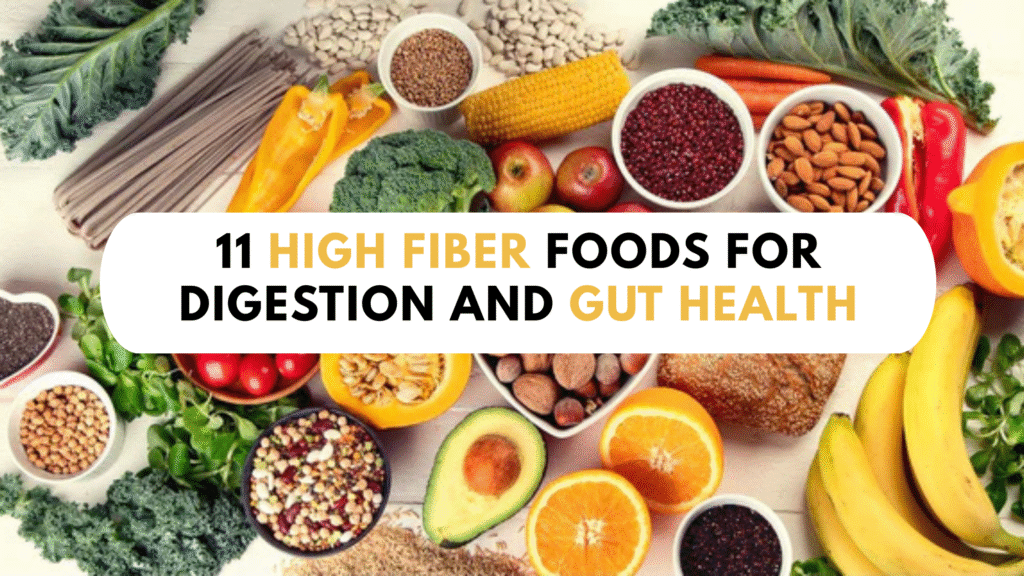 11 High-Fiber Foods