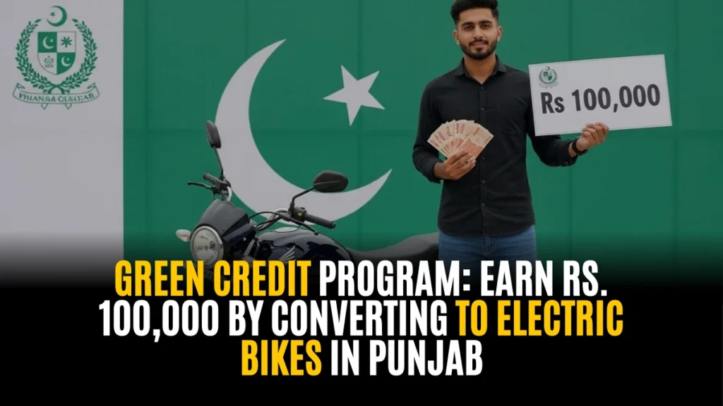 Green Credit Program: Earn Rs. 100,000 by Converting to Electric Bikes in Punjab