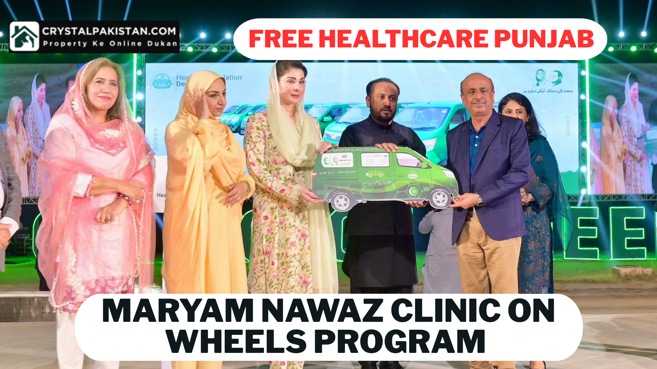Maryam Nawaz Clinic on Wheels Program Free Healthcare Punjab