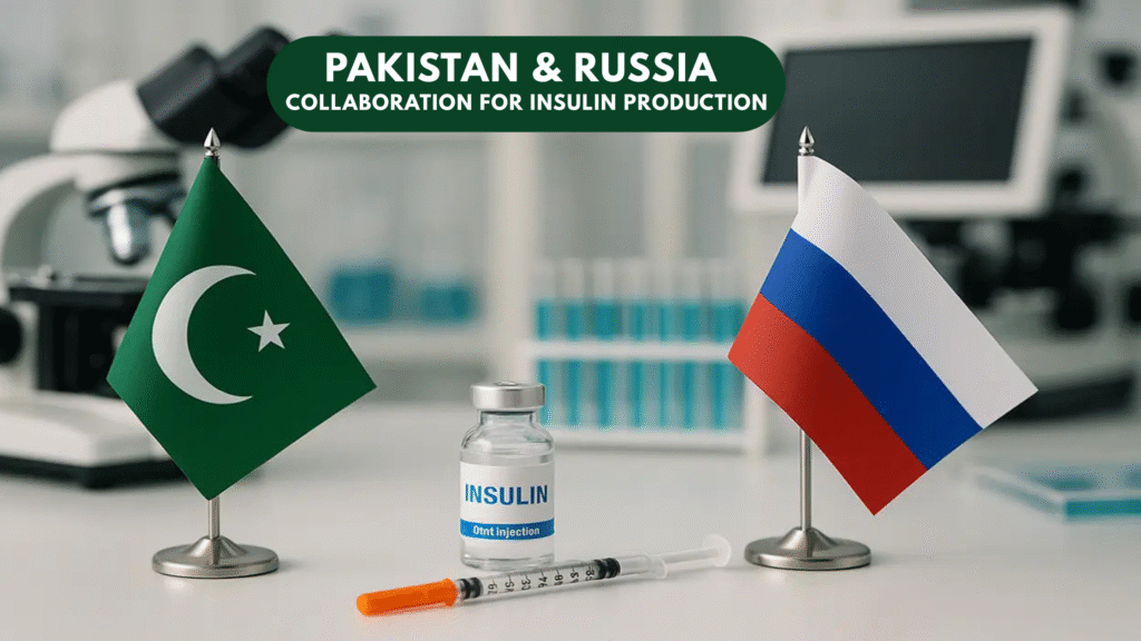 Pakistan Collaboration with Russia for Insulin Productio
