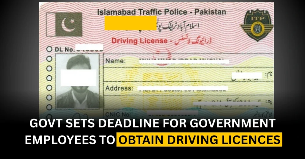 Govt Sets Deadline for Government Employees to Obtain Driving Licences