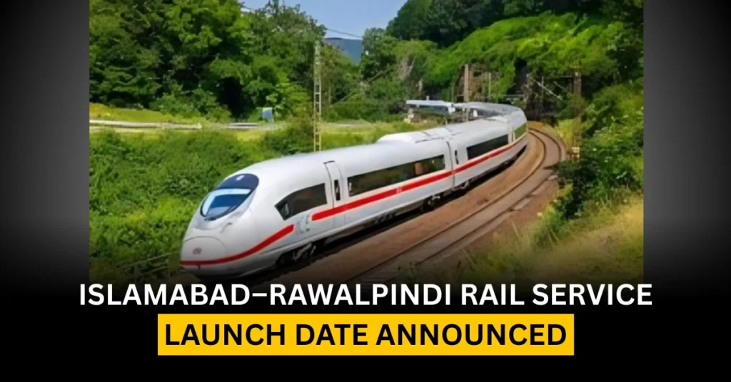 Islamabad–Rawalpindi Rail Service: Launch Date Announced