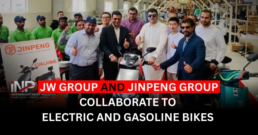 JW Group and Jinpeng Group Collaborate to Electric and Gasoline Bikes in Pakistan