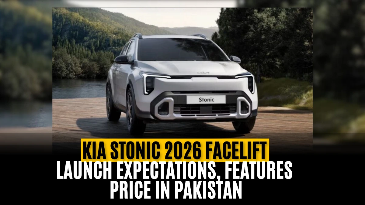 Kia Stonic 2026 Facelift: Launch Expectations, Features, and Price in Pakistan