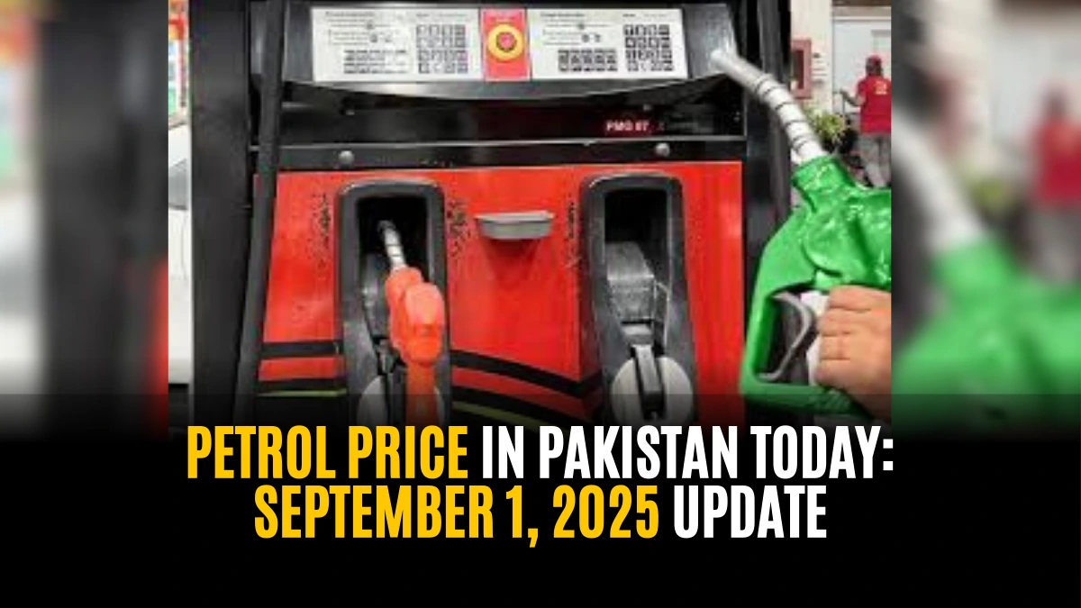 Petrol Price in Pakistan Today: September 1, 2025 Update