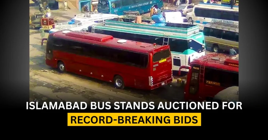 Islamabad Bus Stands Auctioned for Record-Breaking Bids