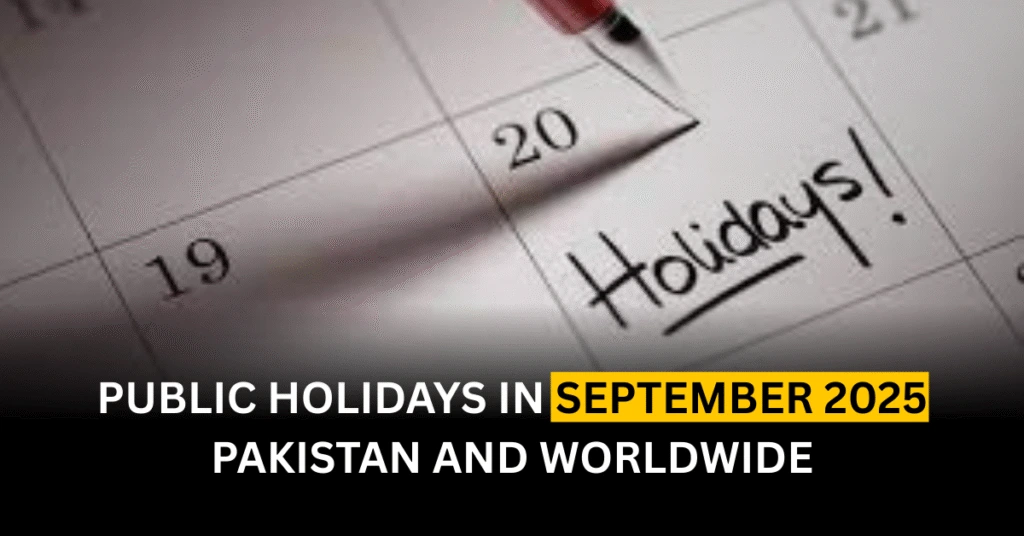 Public Holidays in September 2025 Pakistan and Worldwide