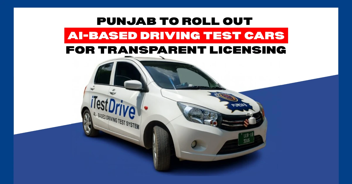 Punjab to Roll Out AI-Based Driving Test Cars for Transparent Licensing