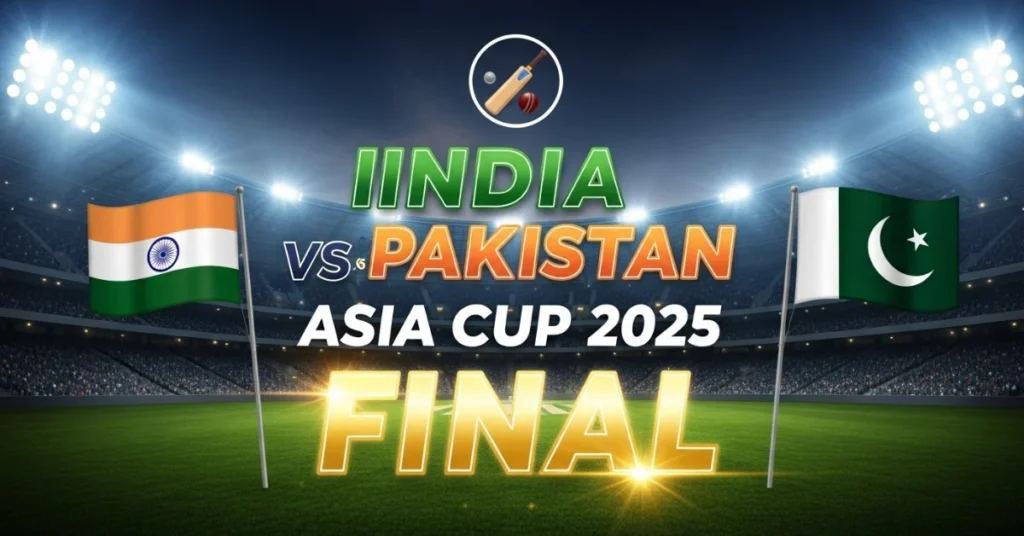 India vs Pakistan Asia Cup 2025 Final: A Final of Modern Dominance Against History's Echo in a packed cricket stadium