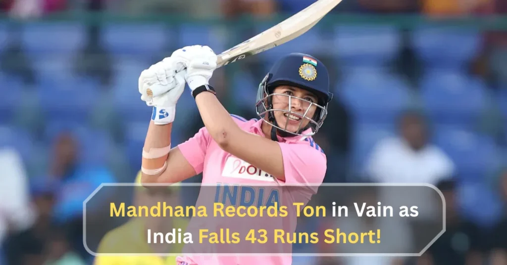 Smriti Mandhana celebrates century in pink jersey during a cricket match, but India falls 43 runs short – Mandhana Records Ton in Vain.