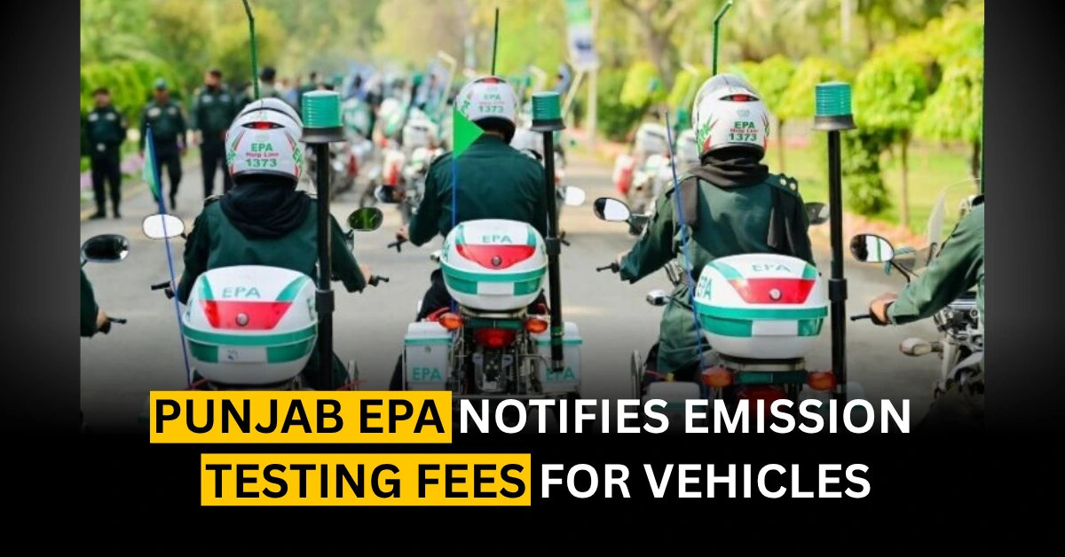 Punjab EPA Notifies Emission Testing Fees for Vehicles