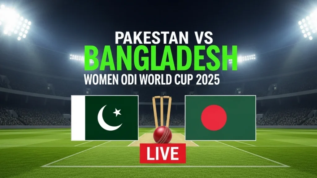 Pakistan vs Bangladesh Women ODI World Cup 2025 Live match poster with cricket ball stumps stadium lights and national flags