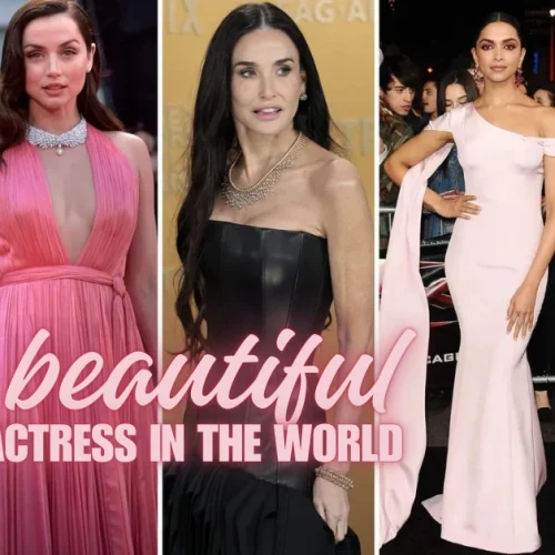 Top 10 Most Beautiful Actresses in the World 2025-See Iconic Beauties!