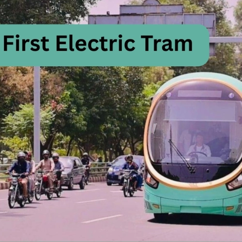 Lahore First Electric Tram – Route Map, Timings & Passenger Guide