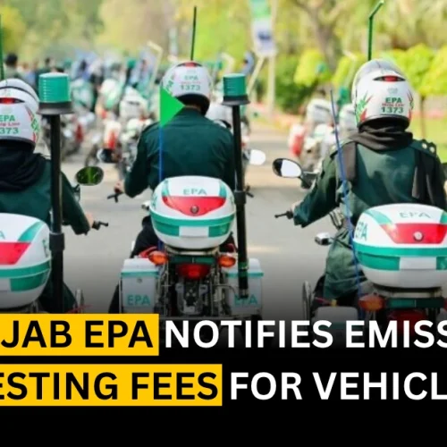 Punjab EPA Notifies Emission Testing Fees for Vehicles